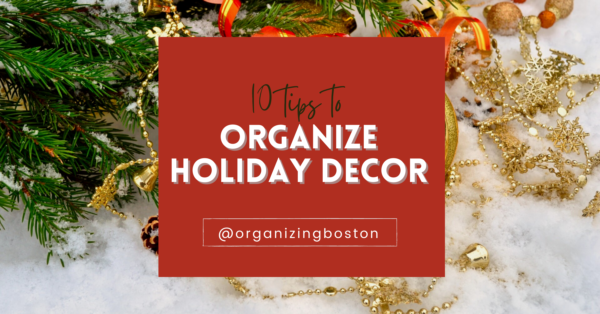 10 tips to organize holiday decor
