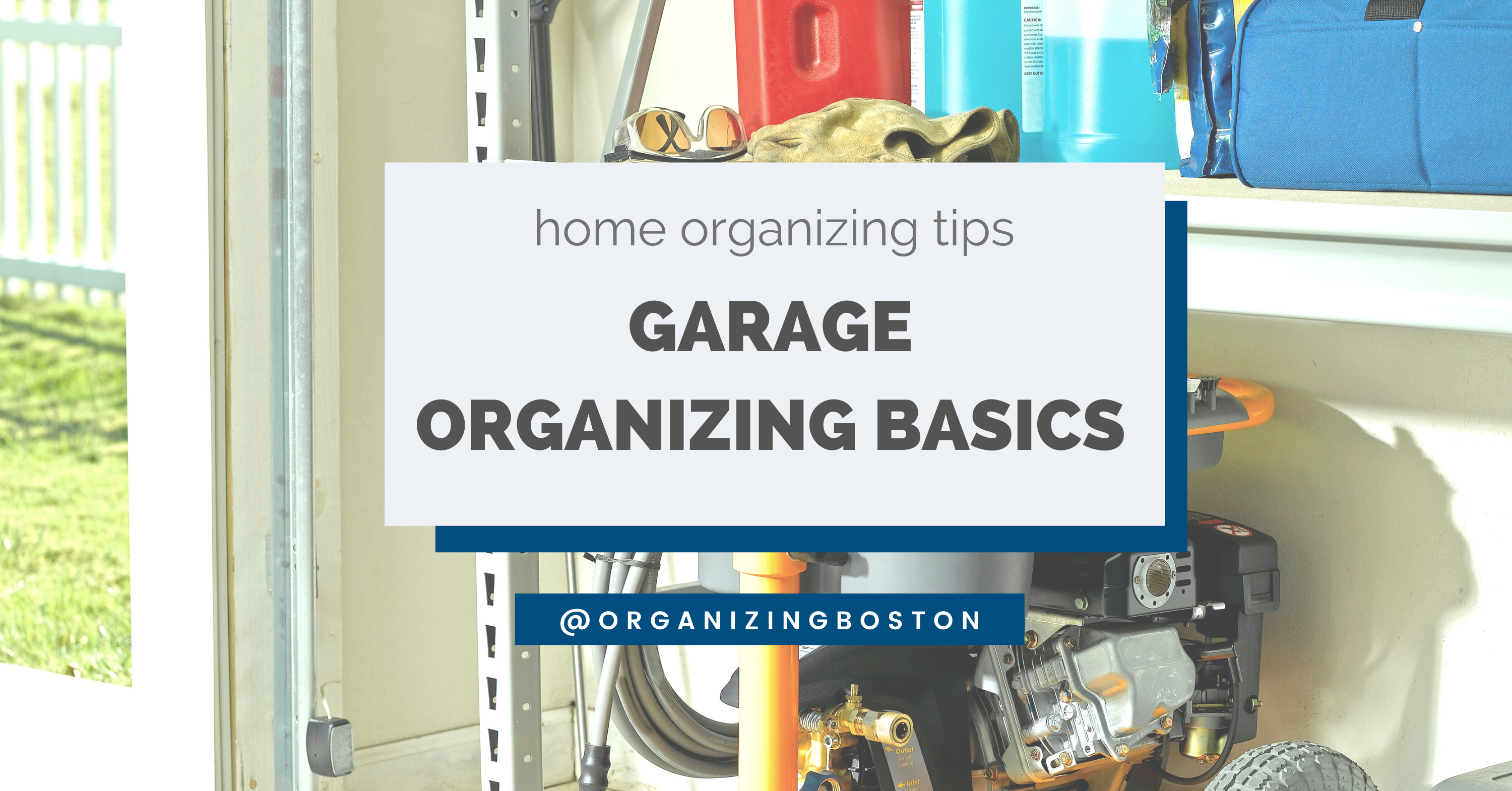 Garage Organizing Basics