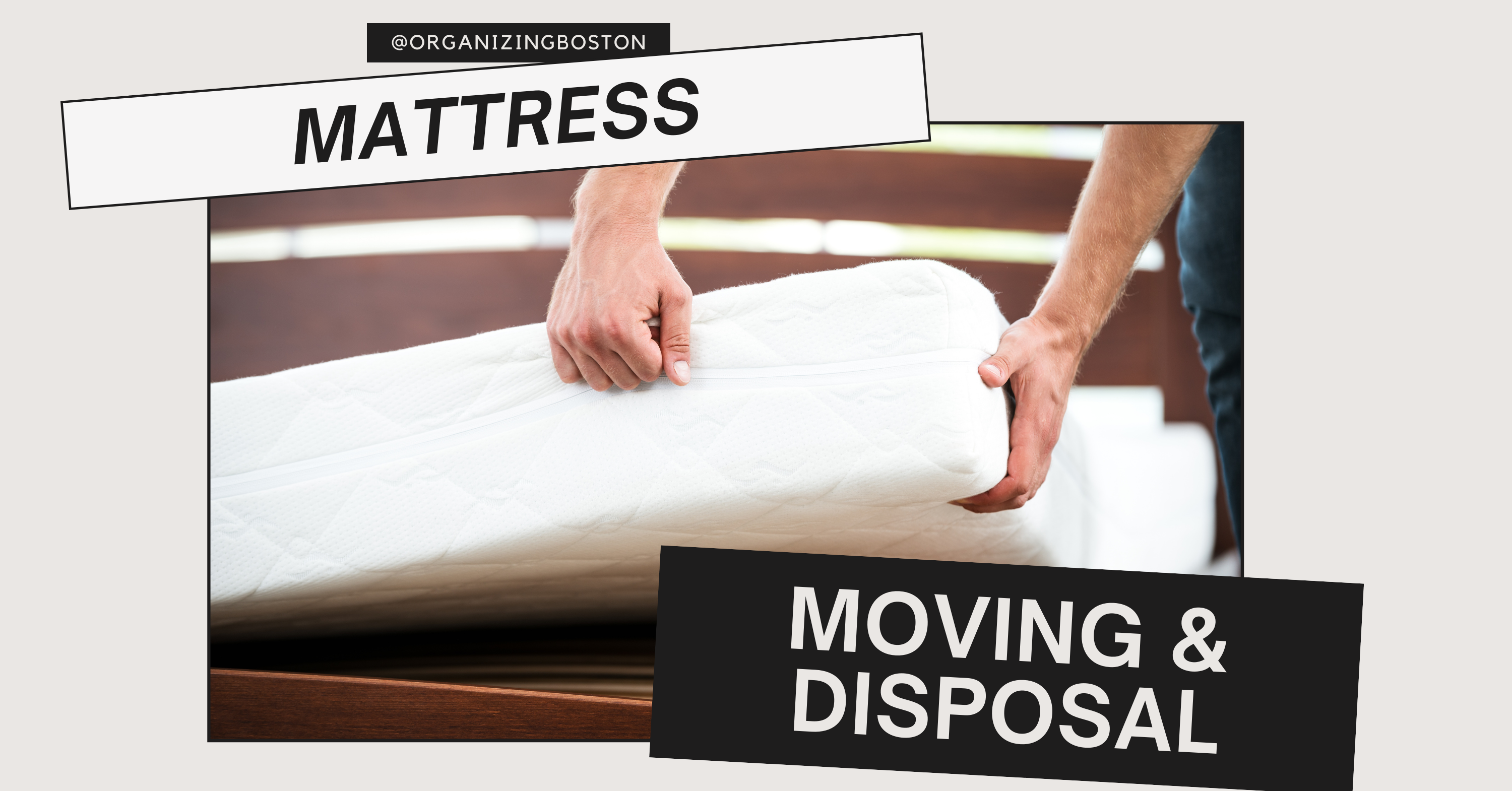 Mattress Moving & Disposal